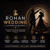 Rohan Wedding Choreographer